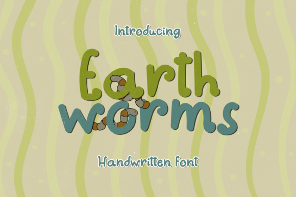 Earthworms: A Playful Font for Polished Branding