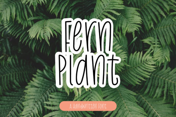 Fern Plant Font: Handwritten Elegance for Crafters