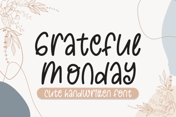 Grateful Monday Font Review