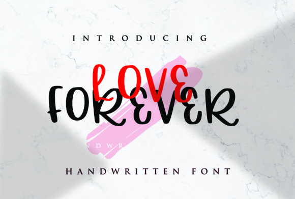 Love Forever Font: Romantic Typography for Marketing
