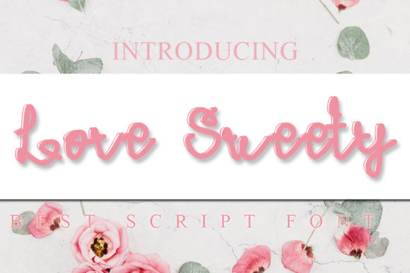 Love Sweety Font for Business